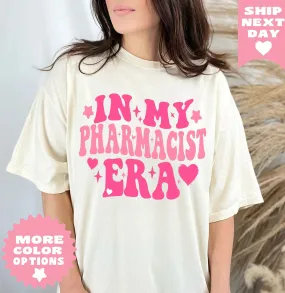 In My Pharmacist Era Best Pharmacist Appreciation T-Shirt, Pharmacist Shirt for Women ,Pharmacy Student Gift, Funny Pharmacist Gift for Her